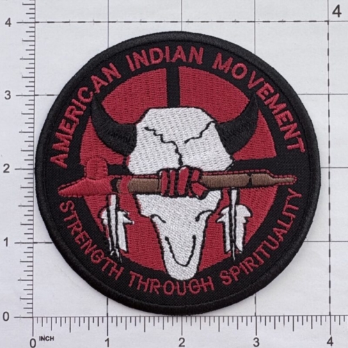 AIM American Indian Movement Strength Through Spirituality Patch
