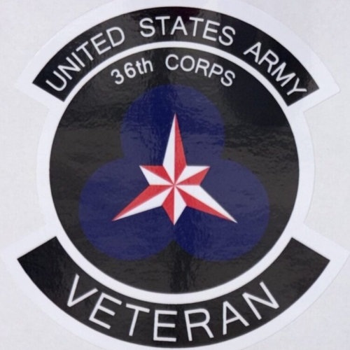 US Army 36th Corps Veteran Sticker